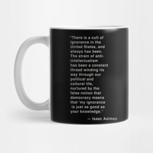 Cult of Ignorance Mug